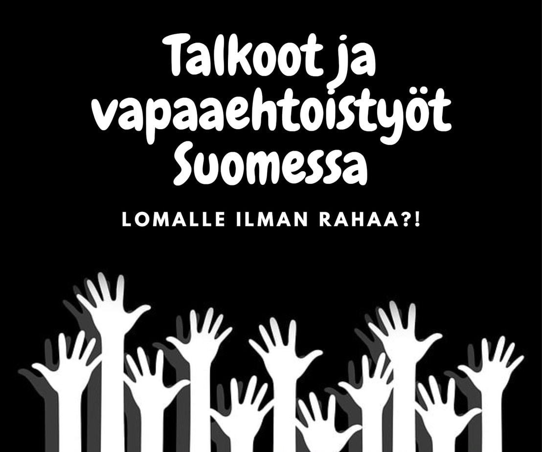 vapaaehtoistöitä ja talkootöitä suomessa