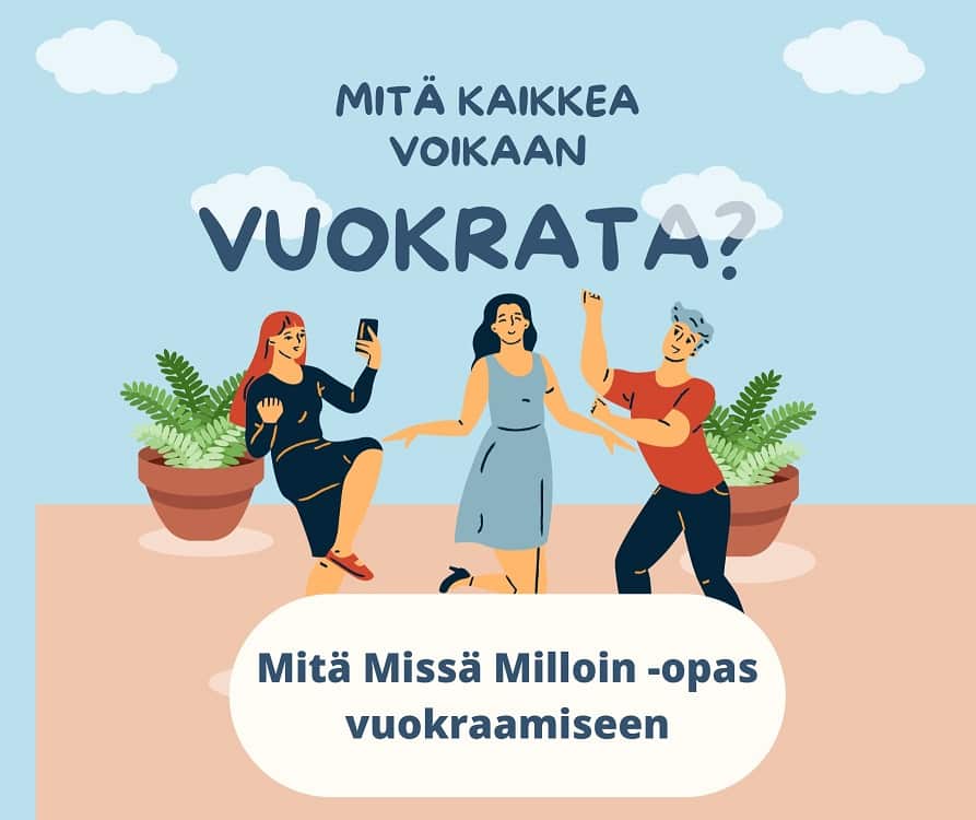mitä kaikkea voi vuokrata